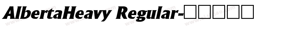 AlbertaHeavy Regular字体转换